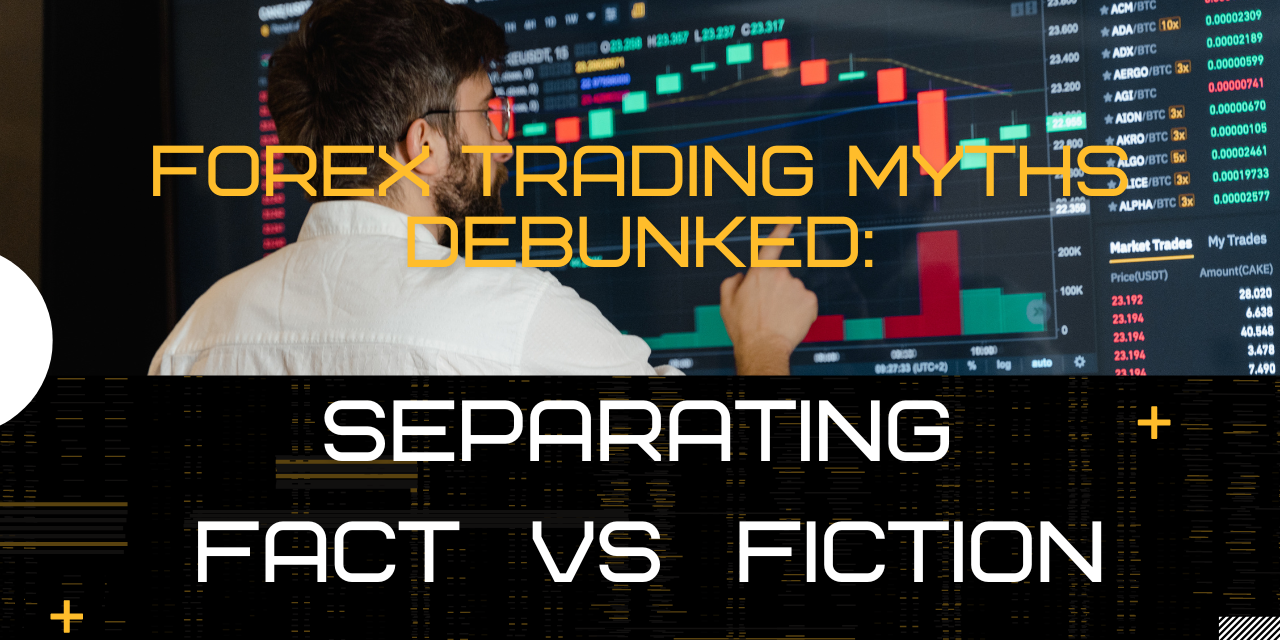 Forex Myths