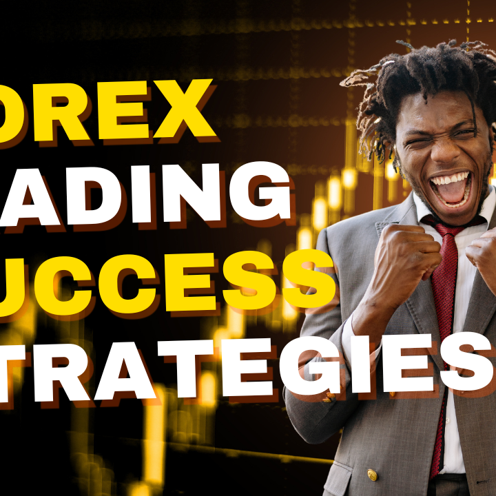 Forex Trading Success Strategies Forex Trading Success Strategies