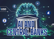 AI And Central Banks